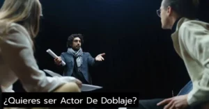 Actor De Doblaje: Qué Hace, Cuanto Cobra, Requisitos Y Oportunidades.